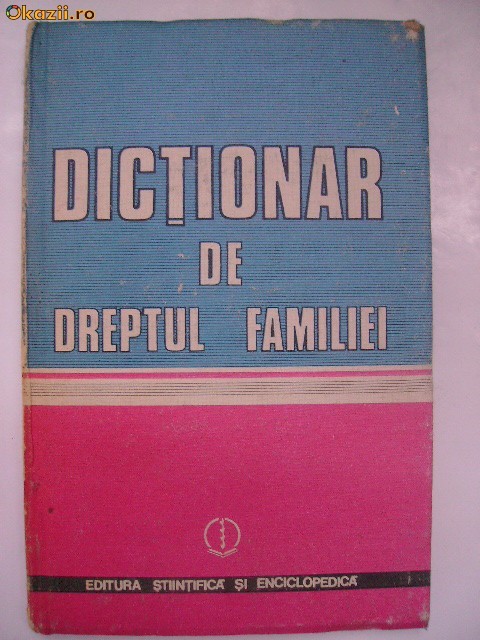 Gheorghe Tomsa - Dictionar de dreptul familiei (1984) foto mare