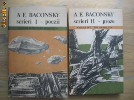 A.E. Baconsky	- Scrieri I + II - poezii + proze - 2 volume foto mare
