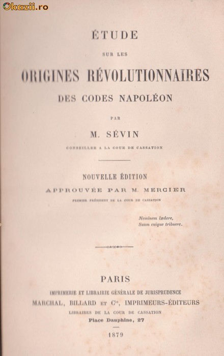 M.Sevin / Studiu asupra originilor revolutionare ale Codului lui Napoleon (in franceza,Paris, editie 1879) foto mare