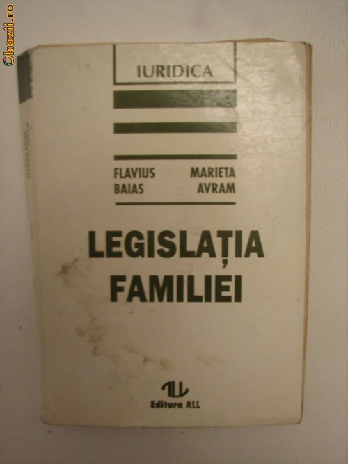 LEGISLATIA FAMILIEI - FLAVIUS BAIAS, MARIETA AVRAM foto mare