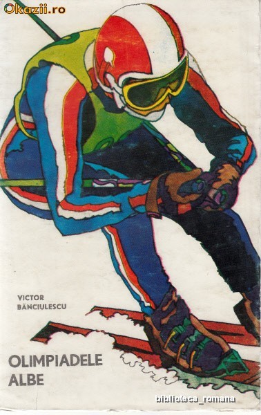 OLIMPIADELE ALBE - VICTOR BANCIULESCU - 1973 foto mare