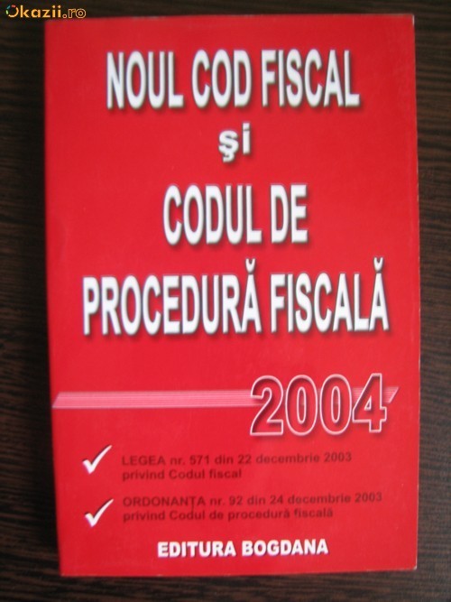 NOUL COD FISCAL SI CODUL DE PROCEDURA FISCALA foto mare