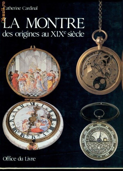 LA MONTRE-ALBUM DE PREZENTARE  A CEASURILOR DE LA INCEPUTURI SI PANA IN SECOLUL XIX-LIMBA FRANCEZA foto mare