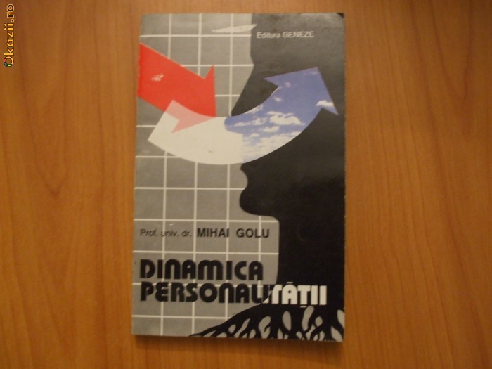 11 Dinamica personalitatii - Mihai Golu foto mare