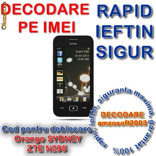 DECODARE ORANGE SYDNEY ZTE G n295  *** Online pe baza de IMEI *** Cod pentru deblocare *** Rapid, sigur, ieftin *** Decodare amzosoft2003 foto mare