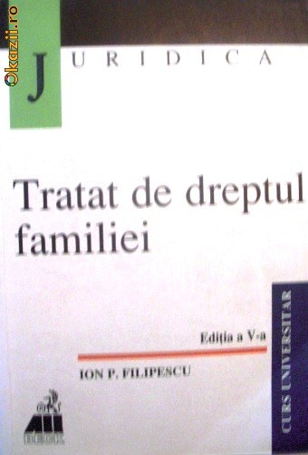 Tratat de dreptul familiei - Ion P. Filipescu foto mare