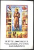 SFANTUL IOAN RUSUL. Viata, minunile, Paraclisul, Acatistul si sl