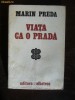 VIATA CA O PRADA MARIN PREDA