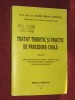 TRATAT TEORETIC SI PRACTIC DE PROCEDURA CIVILA (VOL.2) - VIOREL MIHAI CIOBANU